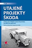 eKniha -  Utajené projekty Škoda: Strhující příběh konstruktéra Oldřicha Meduny