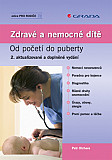 eKniha -  Zdravé a nemocné dítě: Od početí do puberty, 2., aktualizované a doplněné vydání