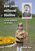 eKniha -  Jak jsem miloval Stalina