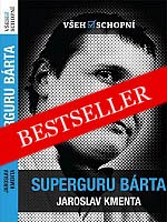 Všehoschopní - Superguru Bárta
