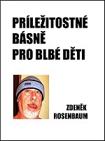 Příležitostné básně pro blbé děti