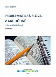 Problematická slova v angličtině: česko-anglický slovník