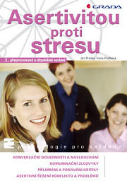 Asertivitou proti stresu: 2., přepracované a doplněné vydání