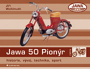Jawa 50 Pionýr: historie, vývoj, technika, sport