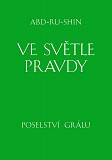 eKniha -  Ve světle Pravdy - Poselství Grálu