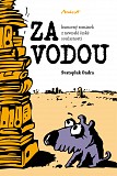 eKniha -  ZA VODOU - humorný románek z neveselé české současnosti