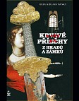 eKniha -  Krvavé příběhy z hradů a zámků