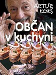 eKniha -  Občan v kuchyni aneb Každý sám svým šéfkuchařem! 