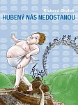 eKniha -  Hubený nás nedostanou