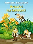 eKniha -  Broučci na kolotoči