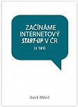 eKniha -  Začínáme internetový start-up v ČR – 51 tipů