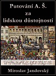 eKniha -  Cesta A. Š. za lidskou důstojností