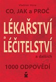 eKniha -  Lékařství a léčitelství - Co, jak a proč a dalších 1000 odpovědí