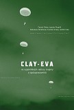 eKniha -  Clay-Eva ve vzpomínkách radisty skupiny a spolupracovníků