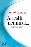 eKniha -  A jestli neumřel... a jiné povídky