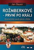 eKniha -  Rožmberkové - první po králi