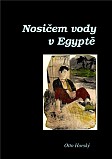 eKniha -  Nosičem vody v Egyptě