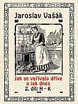 eKniha -  Jak se vařívalo kdysi a jak dnes, 2. díl, H-K