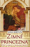 eKniha -  Zimní princezna - Dvě lásky v jednom srdci