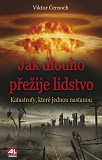 eKniha -  Jak dlouho přežije lidstvo