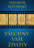 eKniha -  VŠECHNY VAŠE ŽIVOTY