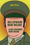 eKniha -  Bez spojení není velení a bez pakárny není vojna