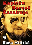 eKniha -  Kapitán Bartoš Zasahuje 5: Láska nade vše