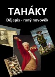 eKniha -  Taháky: Dějepis - raný novověk