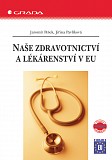 eKniha -  Naše zdravotnictví a lékárenství v EU