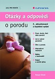 eKniha -  Otázky a odpovědi o porodu: 2., aktualizované a doplněné vydání