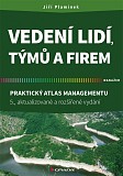 eKniha -  Vedení lidí, týmů a firem: Praktický atlas managementu - 5., aktualizované a rozšířené vydání