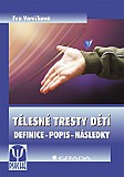 eKniha -  Tělesné tresty dětí: Definice - popis - následky