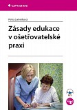 eKniha -  Zásady edukace v ošetřovatelské praxi