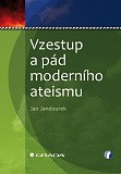 eKniha -  Vzestup a pád moderního ateismu