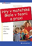 eKniha -  Hry v mateřské škole v teorii a praxi