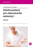 eKniha -  Ošetřovatelství pro zdravotnické asistenty I: Interna