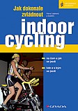 eKniha -  Jak dokonale zvládnout indoorcycling