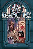 eKniha -  Karel IV. - slavný český král: Život Karla IV., Únos v Paříži, Osudový turnaj