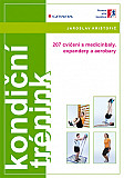 eKniha -  Kondiční trénink: 207 cvičení s medicinbaly, expandery a aerobary