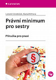 eKniha -  Právní minimum pro sestry: Příručka pro praxi