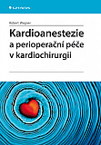 eKniha -  Kardioanestezie a perioperační péče v kardiochirurgii