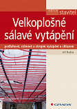 eKniha -  Velkoplošné sálavé vytápění: podlahové, stěnové a stropní vytápění a chlazení