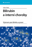 eKniha -  Bilirubin a interní choroby: Význam pro kliniku a praxi