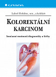 eKniha -  Kolorektální karcinom: Současné možnosti diagnostiky a léčby