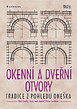 eKniha -  Okenní a dveřní otvory: Tradice z pohledu dneška