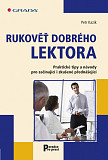 eKniha -  Rukověť dobrého lektora: Praktické tipy a návody pro začínající i zkušené přednášející