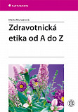 eKniha -  Zdravotnická etika od A do Z