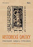 eKniha -  Historické omítky: Průzkum, sanace, typologie