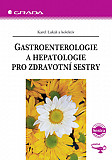 eKniha -  Gastroenterologie a hepatologie pro zdravotní sestry