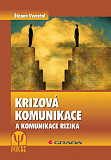 eKniha -  Krizová komunikace: a komunikace rizika